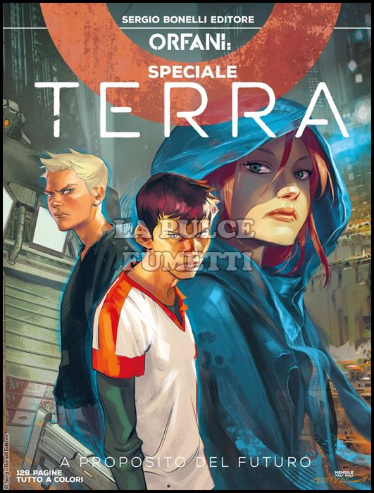 ORFANI # 55 - ORFANI SPECIALE - TERRA: A PROPOSITO DEL FUTURO